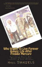 Who Wants To Live Forever - Queen: Life After Freddie Mercury: Featuring Brian May, Roger Taylor, Adam Lambert & Paul Rodgers