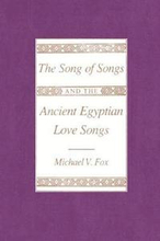 The "Song of Songs" and the Ancient Egyptian Love Songs
