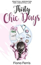Thirty Chic Days