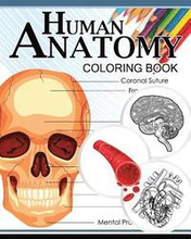Human Anatomy Coloring Book: Anatomy & Physiology Coloring Book 3rd Edtion