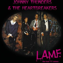 Thunders Johnny & Heartbreakers: LAMF - Lost...
