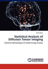 Statistical Analysis of Diffusion Tensor Imaging