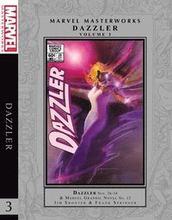 Marvel Masterworks: Dazzler Vol. 3