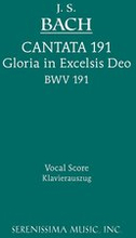 Gloria in Excelsis Deo, BWV 191