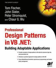 Professional Design Patterns in VB .NET: Building Adaptable Applications