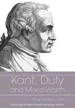 Kant, Duty and Moral Worth