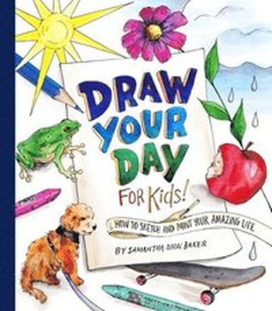 Draw Your Day for Kids!