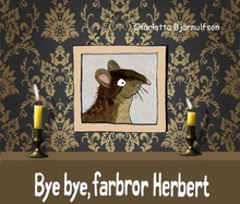 Bye, Bye Farbror Herbert