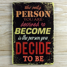 Emaljeskilt The Person You decide to Be