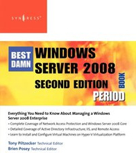 Best Damn Windows Server 2008 Book Period 2nd Edition