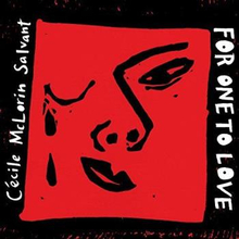 Salvant Cecile McLorin: For One To Love