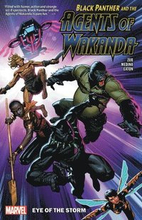 Black Panther And The Agents Of Wakanda Vol. 1: Eye Of The Storm