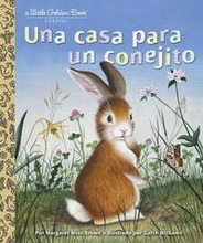 Una casa para un conejito (Home for a Bunny Spanish Edition)