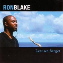 Blake Ron: Lest We Forget