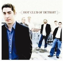 Hot Club Of Detroit: Hot Club Of Detroit