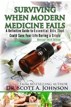 3rd Edition - Surviving When Modern Medicine Fails