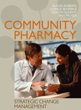 Community Pharmacy: Strategic Change Management