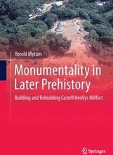Monumentality in Later Prehistory