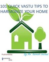 101 Quick Vastu Tips to Harmonize Your Home