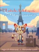 Eustache, le chat à pois, part à l’aventure à Paris