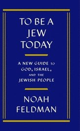 To Be A Jew Today