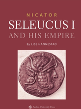 Nicator - Seleucus I and his Empire