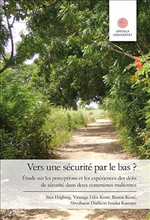 Vers une sécurité par le bas?: Étude sur les perceptions et les expériences des défis de sécurité dans deux communes maliennes