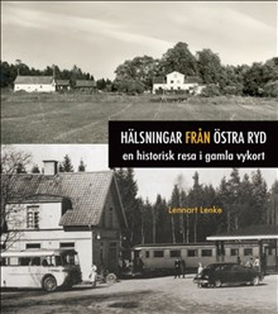 Hälsningar från Östra Ryd : en historisk resa i gamla vykort