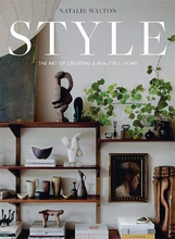 Style- The Art Of Creating A Beautiful Home