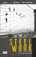 Steelwork : en Brooklynroman