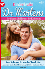 Kinderärztin Dr. Martens 55 – Arztroman