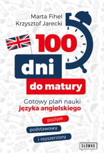 100 dni do matury Gotowy plan nauki języka angielskiego