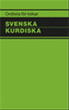 Ordlista för tolkar Svenska Kurdiska