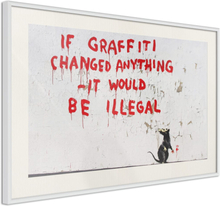 Plakat - Banksy: If Graffiti Changed Anything - 60 x 40 cm - Hvid ramme med passepartout