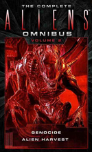 The Complete Aliens Omnibus: Volume Two (Genocide,