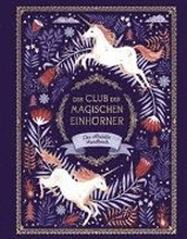 Der Club der magischen Einhörner - Das offizielle Handbuch