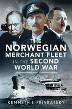 The Norwegian Merchant Fleet in the Second World War