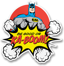 Be Good or Ka-Boom Sticker, Accessories