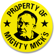 Property Of Mighty Mick's Sticker, Accessories