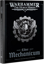 LIBER MECHANICUM – FORCES OF THE OMNISSIAH ARMY BOOK