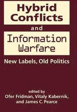 Hybrid Conflicts and Information Warfare