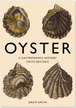 Bok Oyster: A Gastronomic History