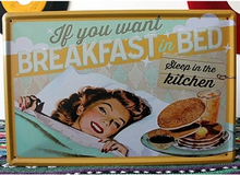 Emaljeskilt If you want breakfast in bed