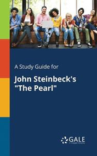 A Study Guide for John Steinbeck's "The Pearl