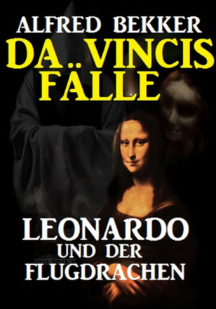 Leonardo und der Flugdrachen: Da Vincis Fälle 7