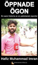 Öppnade Ögon - En Sann Historia Av En Pakistansk Reporter