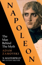 Napoleon- The Man Behind The Myth