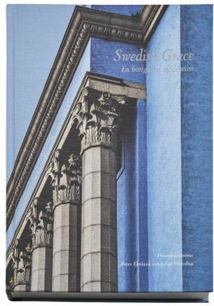Swedish Grace - En Bortglömd Modernism