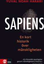 Sapiens - En Kort Historik Över Mänskligheten