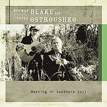 Ostroushko Peter & Norman Blake: Meeting On...